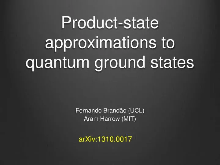 product state approximations to quantum ground states