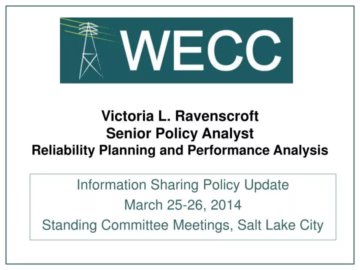 victoria l ravenscroft senior policy analyst reliability planning and performance analysis