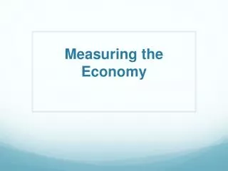 Measuring the Economy