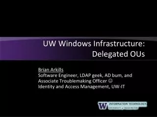 UW Windows Infrastructure: Delegated OUs