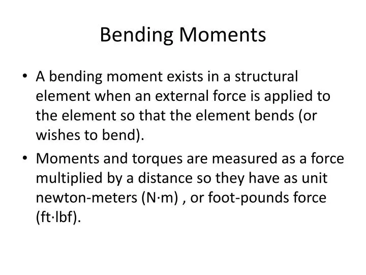 bending moments
