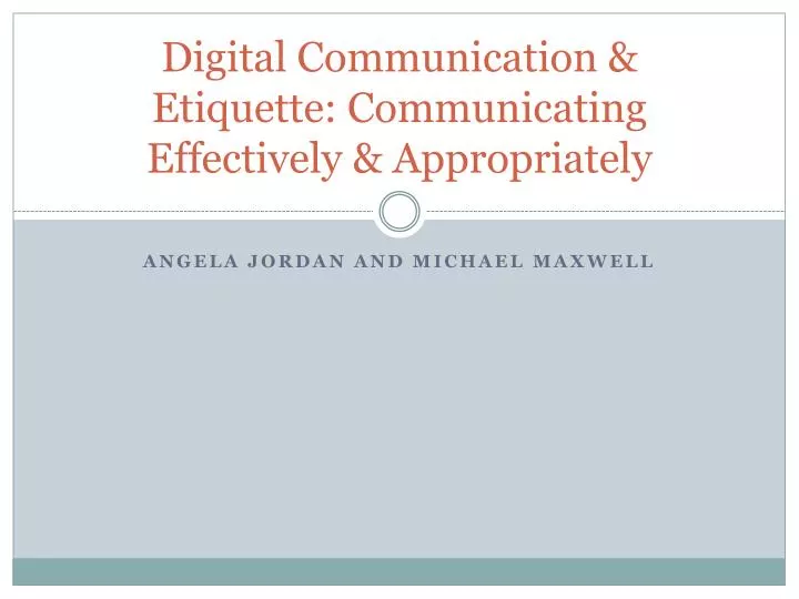 digital communication etiquette communicating e ffectively appropriately