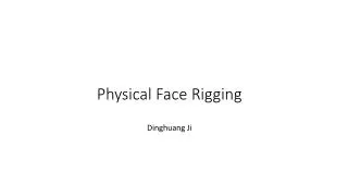 Physical Face Rigging