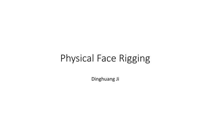 physical face rigging