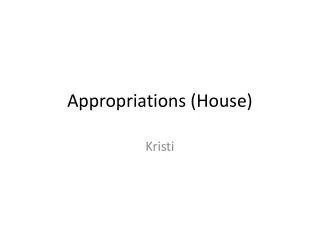 Appropriations (House)