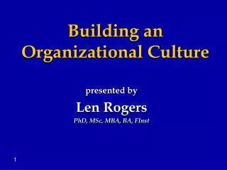 Building an Organizational Culture