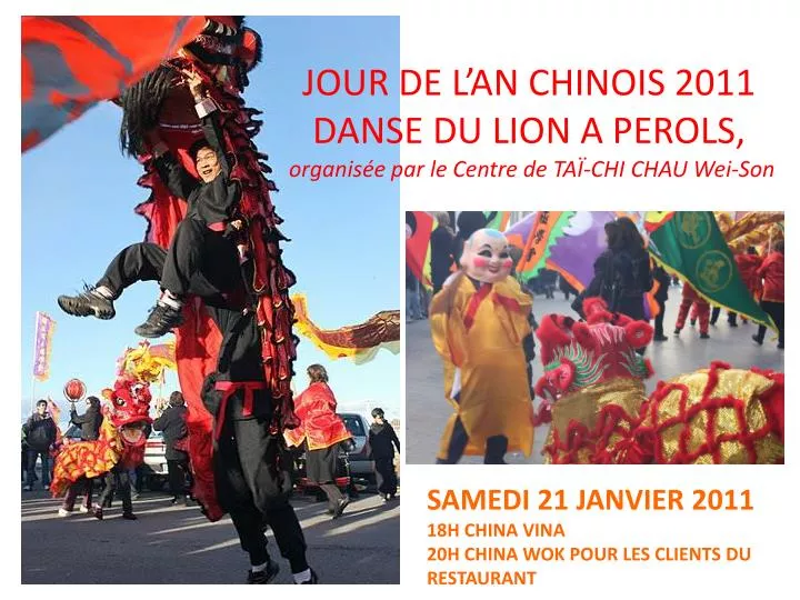 jour de l an chinois 2011 danse du lion a perols organis e par le centre de ta chi chau wei son