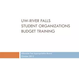 UW-River Falls Student Organizations Budget Training