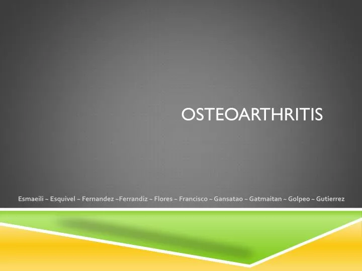 osteoarthritis