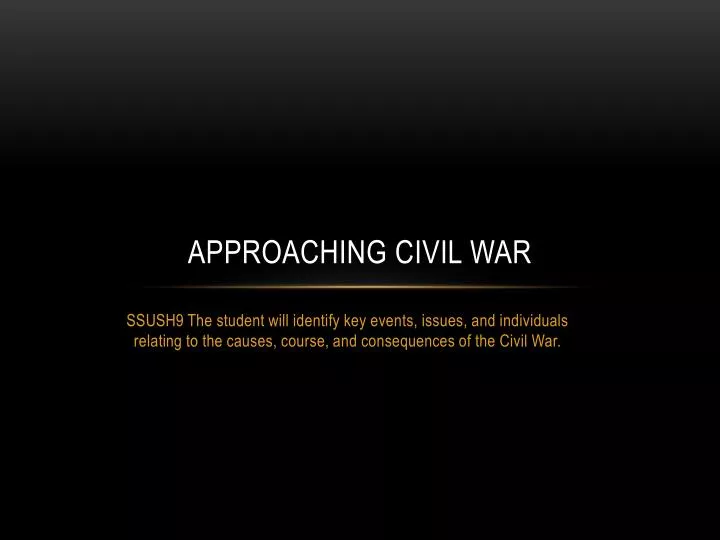 approaching civil war