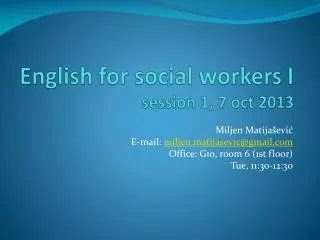 English for social workers I session 1, 7 oct 2013