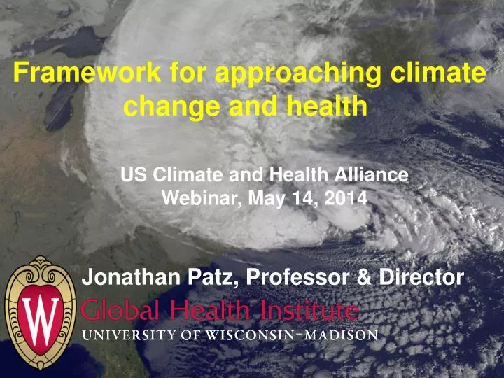 framework for approaching climate change and health