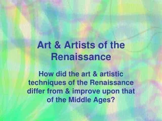 Art &amp; Artists of the Renaissance