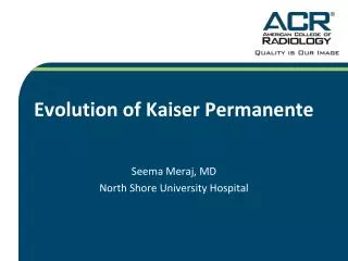 Evolution of Kaiser Permanente