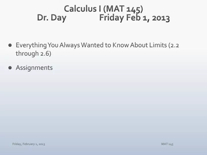 calculus i mat 145 dr day friday feb 1 2013