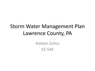 Storm Water Management Plan Lawrence County, PA