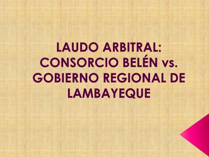 laudo arbitral consorcio bel n vs gobierno regional de lambayeque