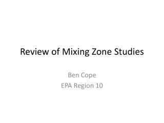 Review of Mixing Zone Studies