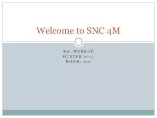 Welcome to SNC 4M