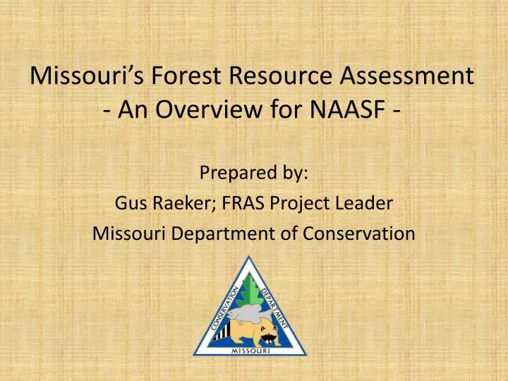 missouri s forest resource assessment an overview for naasf