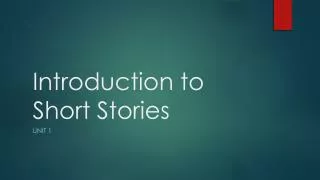 Introduction to Short Stories