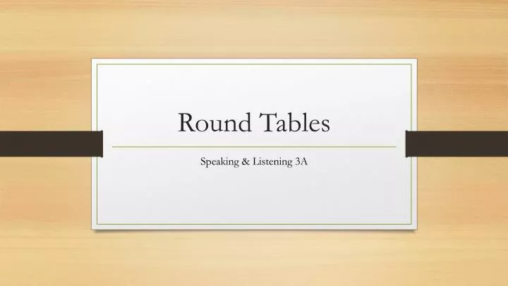 round tables