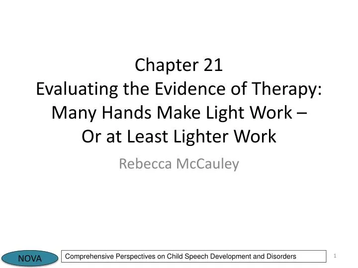 chapter 21 evaluating the evidence of therapy many hands make light work or at least lighter work