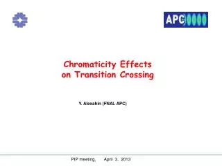 Chromaticity Effects on Transition Crossing