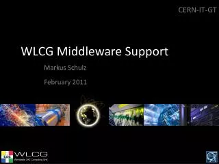 WLCG Middleware Support