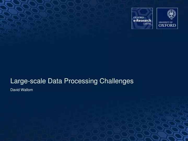 large scale data processing challenges