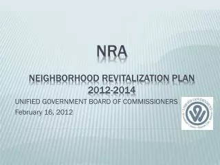 NRA NEIGHBORHOOD REVITALIZATION Plan 2012-2014