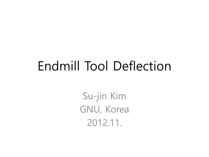 endmill tool deflection