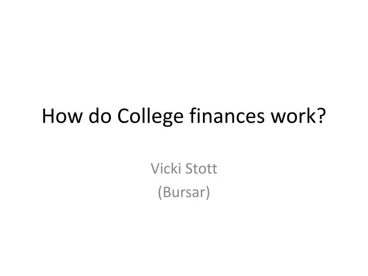 how do college finances work