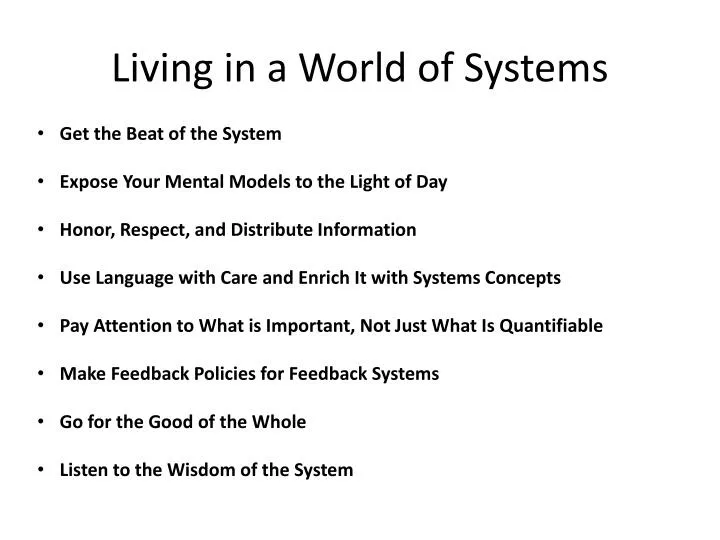 living in a world of systems