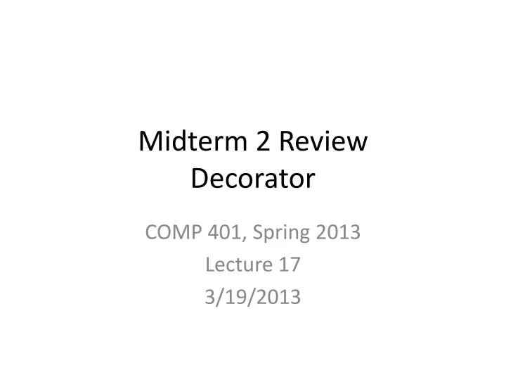 midterm 2 review decorator