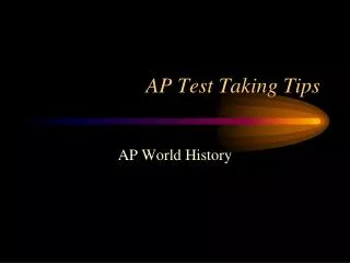 AP Test Taking Tips
