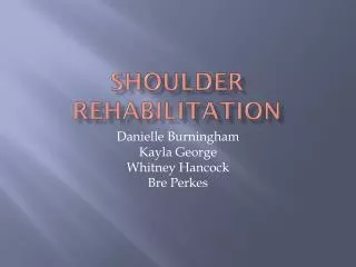 Shoulder Rehabilitation