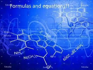 Formulas and equations!!