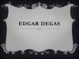 edgar degas