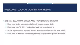 welcome look at our bw for friday