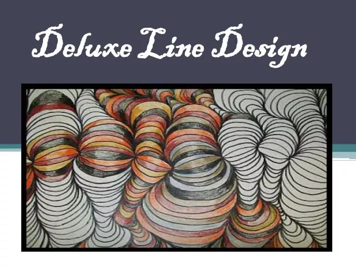 deluxe line design