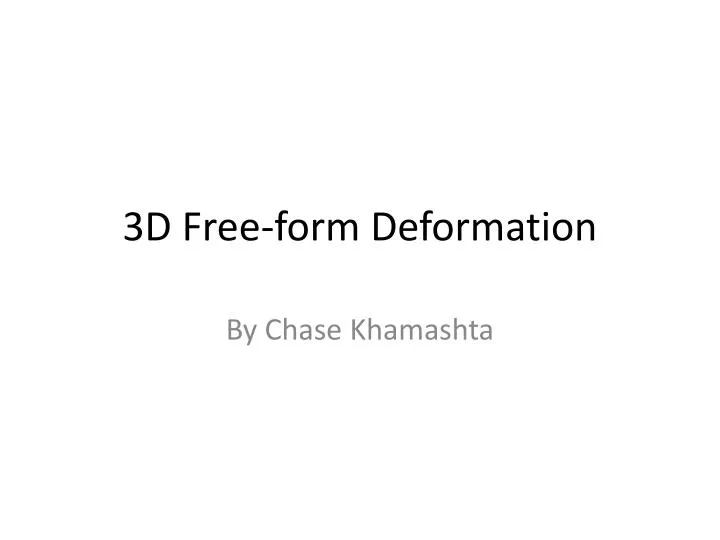 3d free form deformation