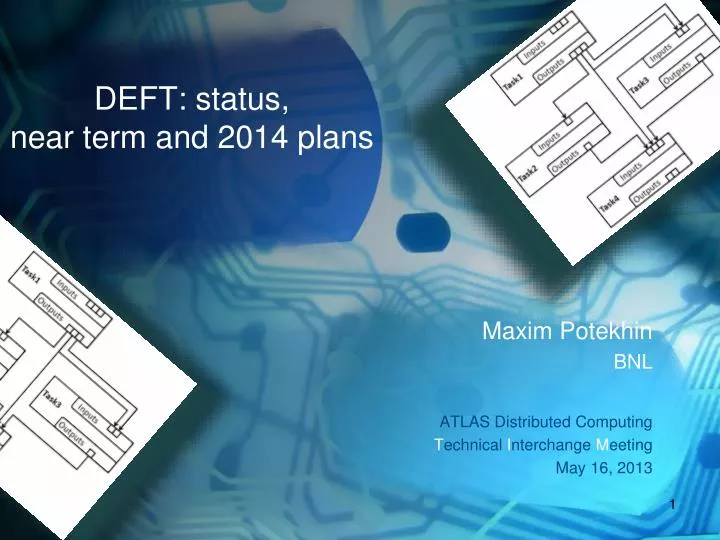 deft status near term and 2014 plans