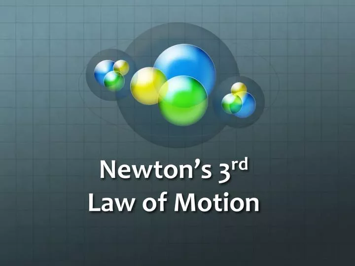 newton s 3 rd law of motion