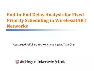 End-to-End Delay Analysis for Fixed Priority Scheduling in WirelessHART Networks
