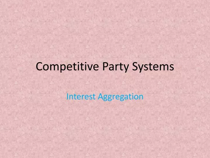 competitive party systems