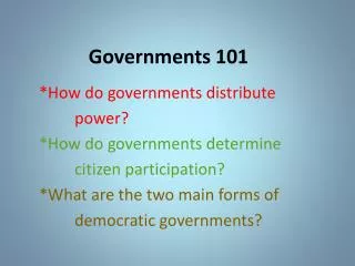 Governments 101