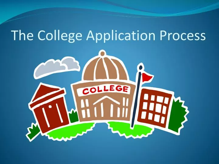 the college application process