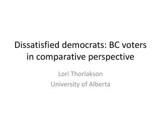 Dissatisfied democrats: BC voters in comparative perspective