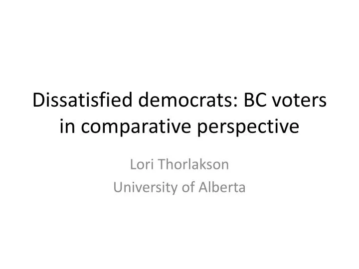 dissatisfied democrats bc voters in comparative perspective
